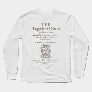 Shakespeare, Othello 1622 Long Sleeve T-Shirt